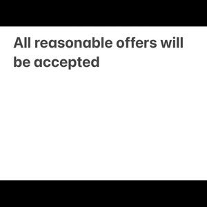 All reasonable offers will be accepted